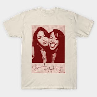 Selena and Aaliyah forever T-Shirt